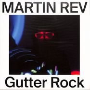 Front View : Martin Rev - GUTTER ROCK (7 INCH) - PORRIDGE BULLET / PB 021