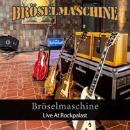 Front View : Brselmaschine - LIVE AT ROCKPALAST (LP) - Mig / 05245581
