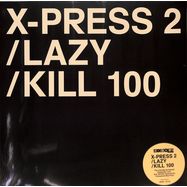 Front View : X-Press 2 - LAZY / KILL 100 (BLUE VINYL , RSD 2023) - Skint / SKINT486LP