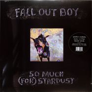 Front View : Fall Out Boy - SO MUCH (FOR) STARDUST (Coke Bottle Green Vinyl LP) - Atlantic / 07567863072