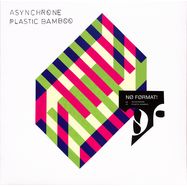 Front View : Asynchrone - PLASTIC BAMBOO (LP) - No Format / 05250711