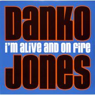 Front View : Danko Jones - IM ALIVE AND ON FIRE (LP) - Sound Pollution / Bad Taste Records / BTRLP1206