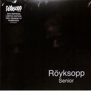 Front View : Ryksopp - SENIOR (LTD ORANGE LP) - Cooking Vinyl / 05253121