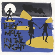Front View : Various Artists - THEY MOVE IN THE NIGHT (LP) - Numero Group / 00162357