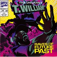 Front View : T.Williams - RAVES OF FUTURE PAST (LP) - Purple City / PURP008