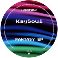 Front View : KaySoul - FANTASY EP - Housewax / HWX-06