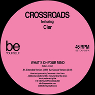 Front View : Crossroads feat. Cler - WHATS ON YOUR MIND / STILL IN LOVE - BeYourself Recordings / BEYOU-018