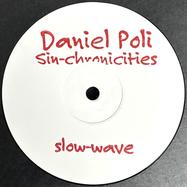 Front View : Daniel Poli - SIN-CHRONICITIES (2LP) - Slow-wave / SW5