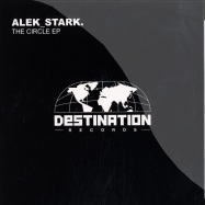 Front View : Alek Stark - THE CIRCLE EP - Destination Records / destination01