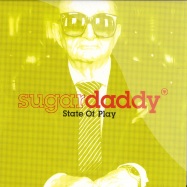 Front View : Sugardaddy - STATE OF PLAY - TTRIBE002