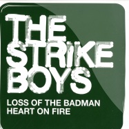 Front View : The Strike Boys - LOSS OF THE BADMAN - Stereo Deluxe / SD1416