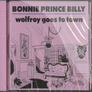 Front View : Bonnie Prince Billy - WOLFROY GOES TO TOWN (CD) - Domino / wigcd286