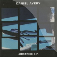Front View : Daniel Avery - AIRSTRIKE EP (TOM FURSE REMIX) - Emotional Relish / ERL 004