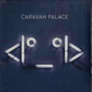 Front View : Caravan Palace - ROBOT FACE (180G 2X12 LP) - MVKA / MVLP1009