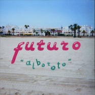 Front View : Futuro - ALBOROTO (LP) - Bordello A Parigi / BAP101