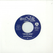 Front View : Celeste Hardie / Sandra Wright - YOURE GONE / I COME RUNNING BACK (7 INCH) - Outta Sight / OSV191