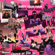 Front View : Birdy Nam Nam - DANCE OR DIE (2LP) - BNN / BNNKIF100