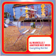 Front View : DJ Marcelle / Another Nice Mess - EVERYTHING NOT YET (10 INCH) - Jahmoni Music / JMM-219