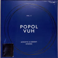 Front View : Popol Vuh - VOL.2 - ACOUSTIC & AMBIENT SPHERES (180G 4LP BOX) - BMG / 405053869437