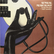 Front View : Sergio Messina & The Four Twenties - SENSUAL MUSICOLOGY (LP) - Hell Yeah / HYR7250