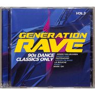 Front View : Various - GENERATION RAVE VOL. 3 - 90S DANCE CLASSICS ONLY (2CD) - Pink Revolver / 26423652