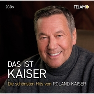 Front View : Roland Kaiser - DAS IST KAISER:DIE SCHNSTEN HITS (2CD) - Telamo / 405380431917