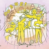 Front View : Batty Jr. - DO A U E! (LP) - Earth Libraries / LPEL370