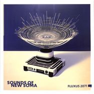 Front View : Sounds Of New Soma - FLUXUS 2071 (LTD. 180G BLACK LP) - Tonzonen Records / TON 157LP
