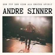 Front View : Andre Sinner - DER TYP DER HIER ALS ERSTES SPIELT EP (LP) - Weird Sounds / 31246
