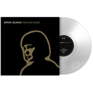 Front View : Sophie Zelmani - SING AND DANCE (Crystal Clear LP) - MUSIC ON VINYL / MOVLPC3533