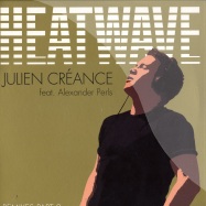 Front View : Julien Creance - HEATWAVE (REMIXES PART 2) - Fanatic Records / FK012T