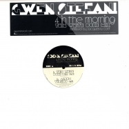 Front View : Gwen Stefani - 4 IN THE MORNING - THIN WHITE DUKE REMIX - Interscope / Inter1207