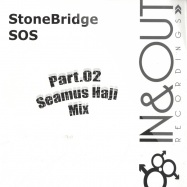 Front View : Stonebridge - SOS - SEAMNUS HADJI REMIX - Inout005