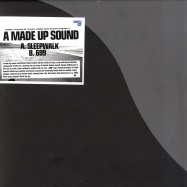 Front View : A Made Up Sound - SLEEPWALK / 699 - Subsolo002