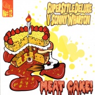 Front View : Superstyle Deluxe / Bassline - MEAT CAKE - Payback Project / PBP012
