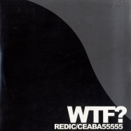 Front View : WTF - Redic / Ceaba5555 - Xfer Records / XFER0056