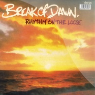 Front View : Rhythm On The Loose - BREAK OF DAWN - Network / Six6 Records / sixt126