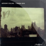Front View : Anthony Collins - I WANNA GIVE - Bang Bang! / Bang002