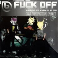 Front View : Roughcut feat.mc Foxy - FUCK OFF - Bounce Records UK / bruk008