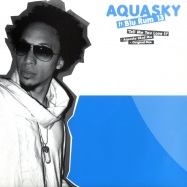 Front View : Aquasky feat. Blu Rum - TELL ME YOU LOVE IT - 777 / SVN016