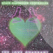 Front View : Space Dimension Controller - THE LOVE QUADRANT - Kinnego Records / kgo002