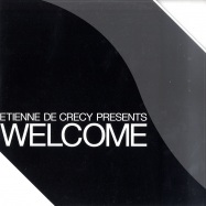 Front View : Etienne De Crecy - WELCOME (10 INCH) - Pixadelic / PXC002