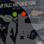 Front View : Mr Pauli & David Vunk - WE ARE THE LASER LORDS EP - Moustache / mst017