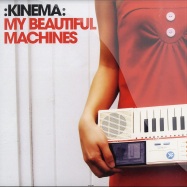 Front View : Kinema - MY BEAUTIFUL MACHINES (ORANGE 7 INCH) - Hot Pockets / hp0077