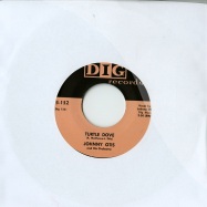 Front View : Johnny Otis / Sidney Maiden - TURTLE DOVE / HAND ME DOWN BABY (7 INCH) - Dig Records / dig132