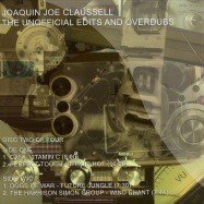 Front View : Joaquin Joe Claussell - THE UNOFFICIAL EDITS AND OVERDUBS PART 2 - circuitt777.2