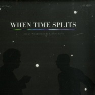Front View : Jeff Mills & Mikhail Rudy - WHEN TIME SPLITS (CD) - Axis / axcd047
