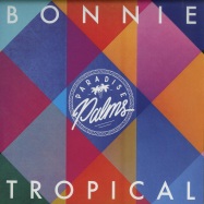 Front View : Various Artists - BONNIE TROPICAL (LP) - Paradise Palms Records / PP0001