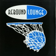 Front View : DJ Dog & Double Dancer - REBOUND LOUNGE 2 - Rebound Lounge / RELO 2
