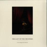 Front View : The Last Of The Crooners - LIVE RECORDS FROM THE PALM TREE - Palm Tree Records / PTR001